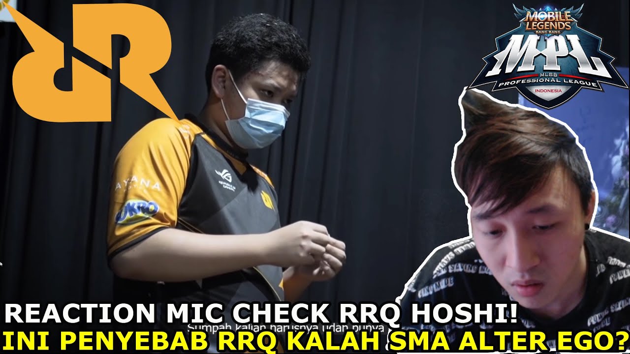INI PNYEBAB RRQ KALAH DRI ALTER EGO ? REACTION MIC CHECK RRQ DAY 1!