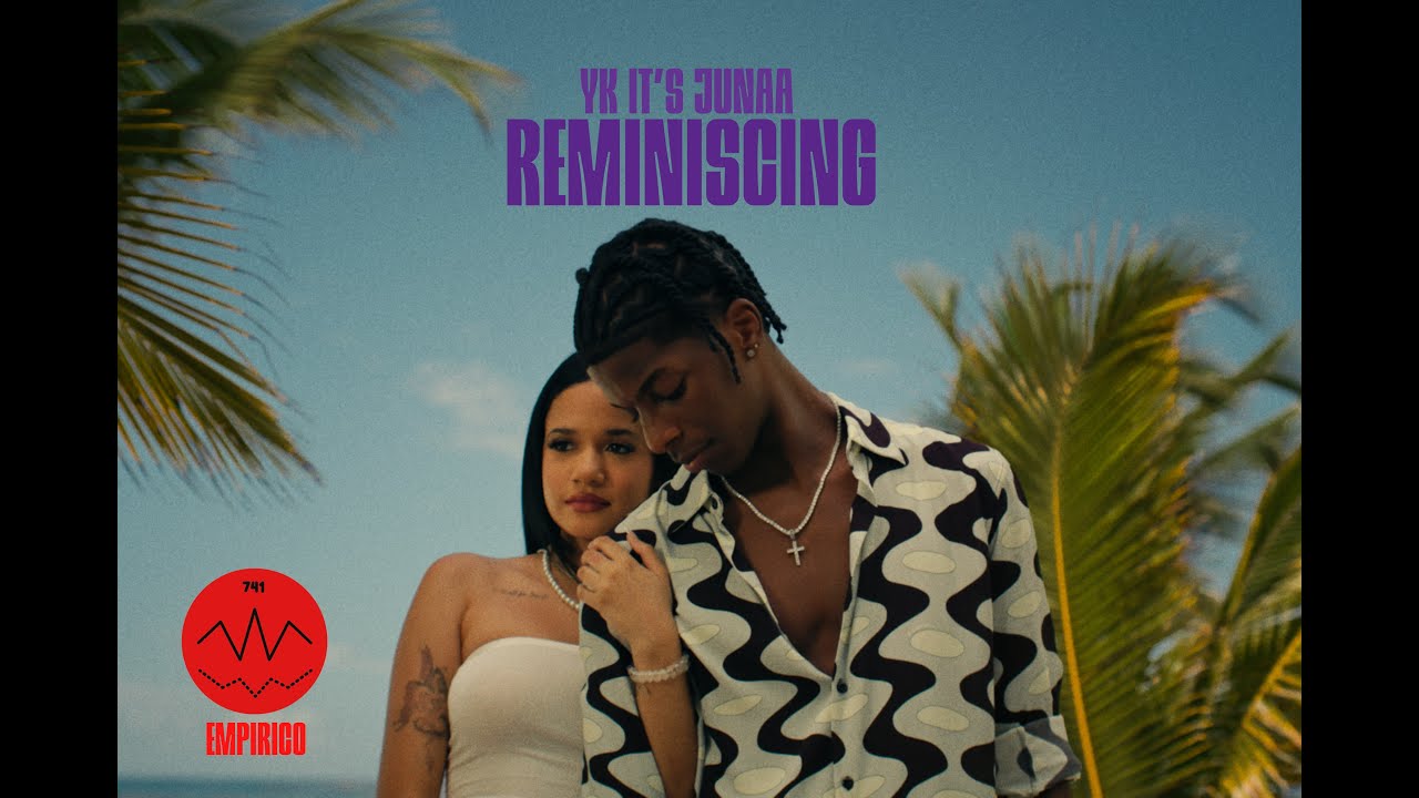 Yk It’s Junaa-Reminiscing  (Official Video) by @RodrigoFilmsDir