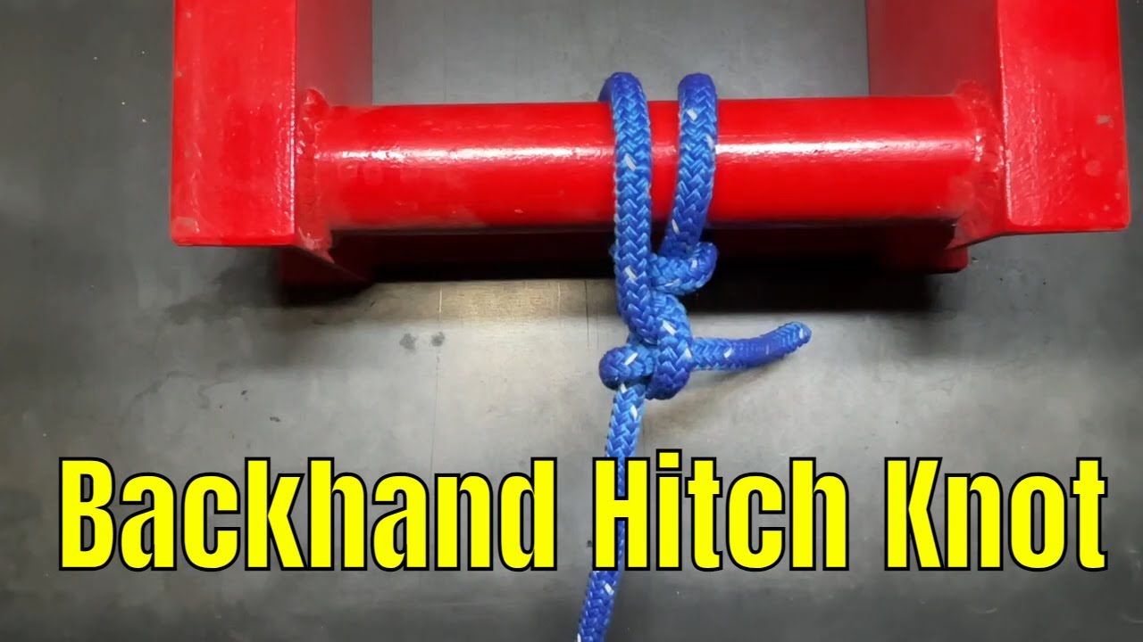 Backhand Hitch Knot