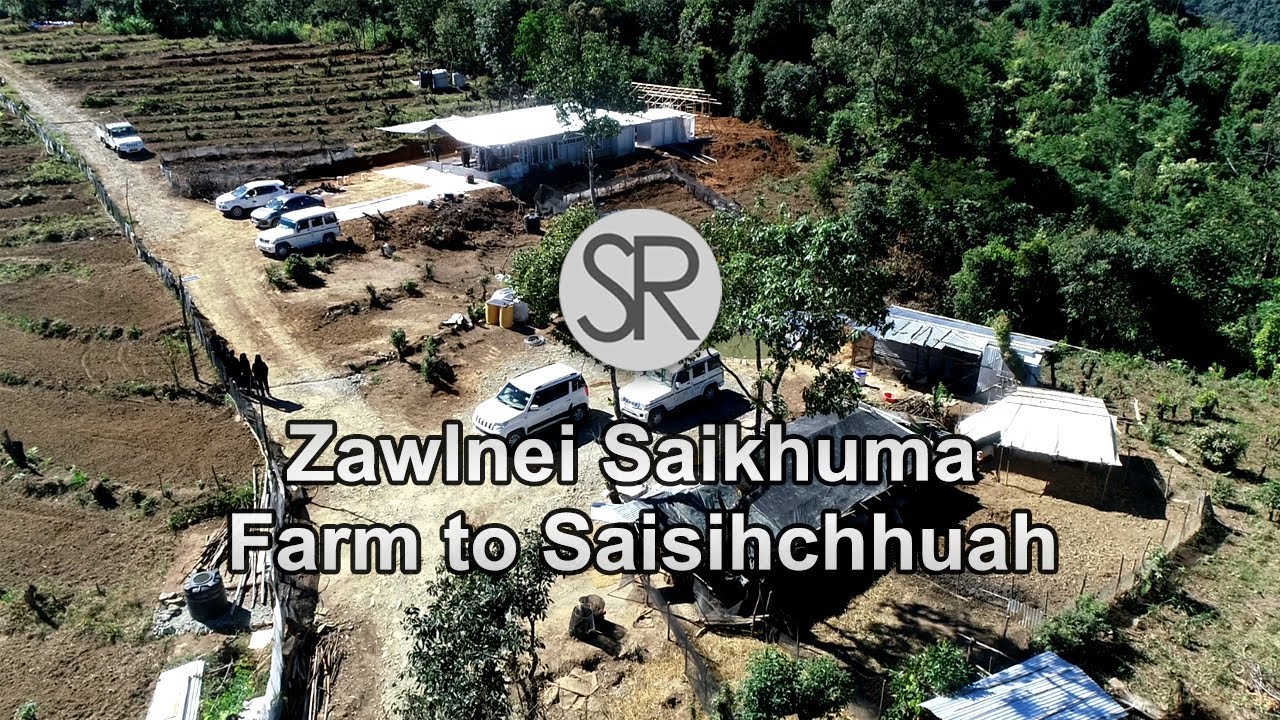 SR : Zawlnei Saikhuma Farm to Saisihchhuah | 21.12.2020