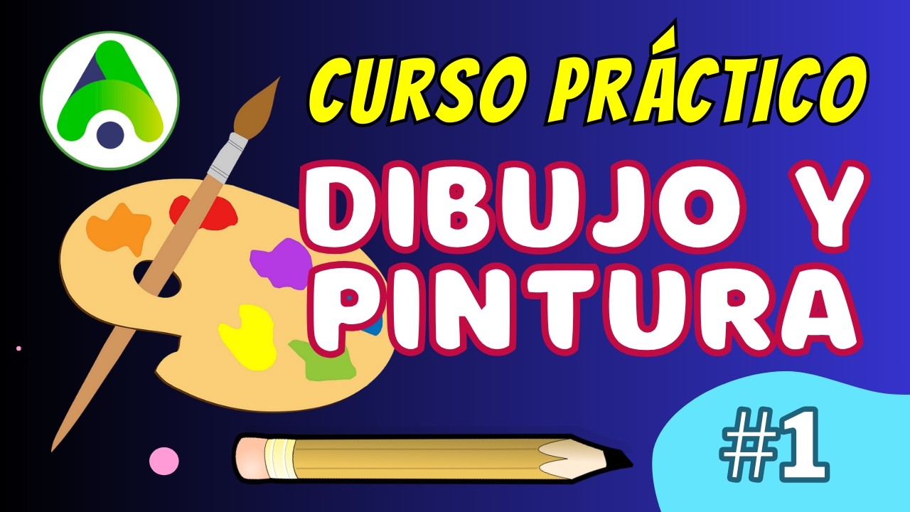 Curso Práctico de Dibujo y Pintura - Clase: 1