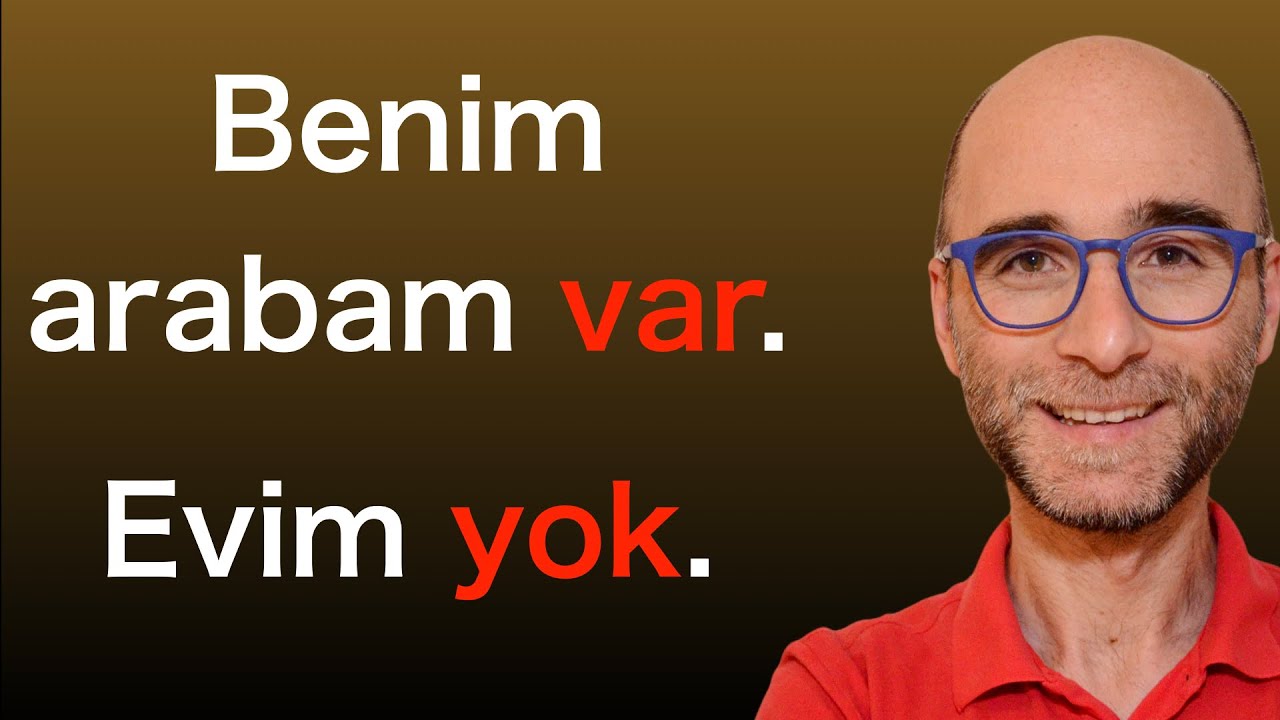Turkish Grammar: How to say “I have” and “I do not have” in Turkish