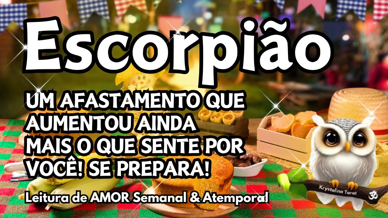 ♏ ESCORPIÃO 💘 UM AFASTAMENTO QUE AUMENTOU AINDA MAIS O QUE SENTE POR VOCÊ! 💖🥰 SE PREPARA! 🙌😍
