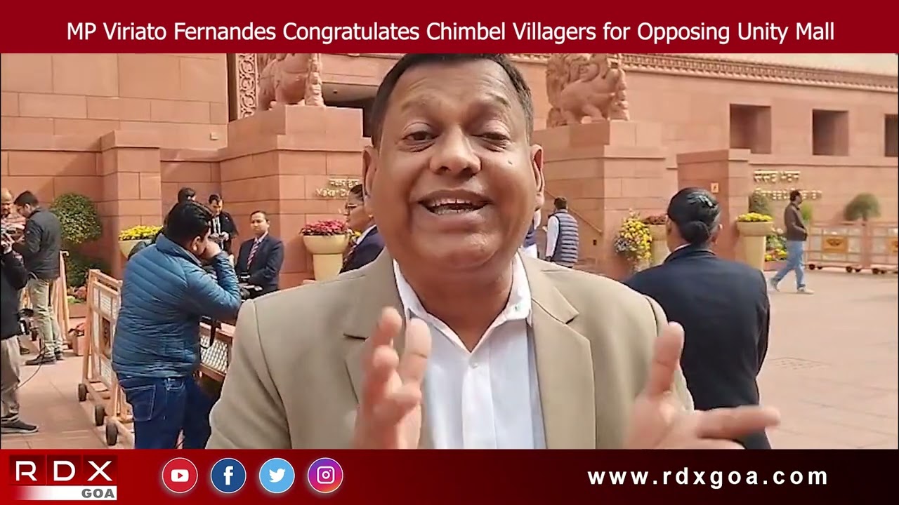 MP Viriato Fernandes Congratulates Chimbel Villagers for Opposing Unity Mall