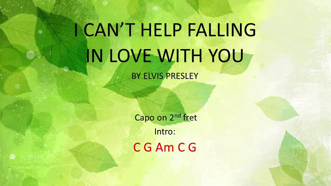 I can't help falling in love with you by Elvis Presley - Easy Chords and Lyrics