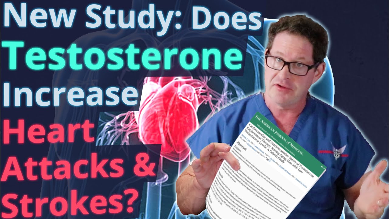 New Study: Does Testosterone Increase Heart Attacks & Strokes?