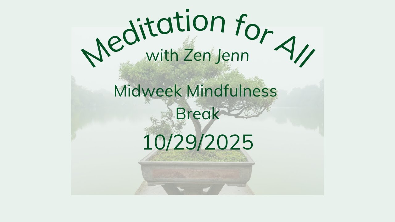 Midweek Mindfulness Break 10/29/25