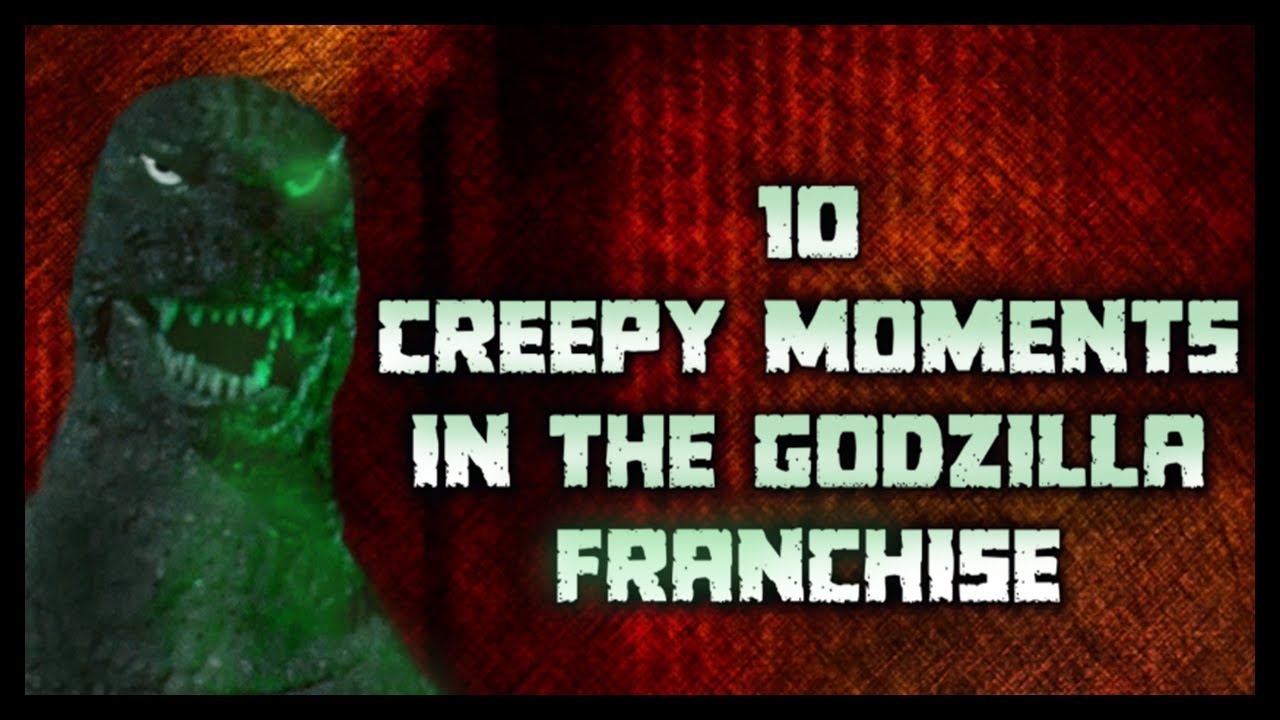 10 Creepy Moments in the Godzilla Series