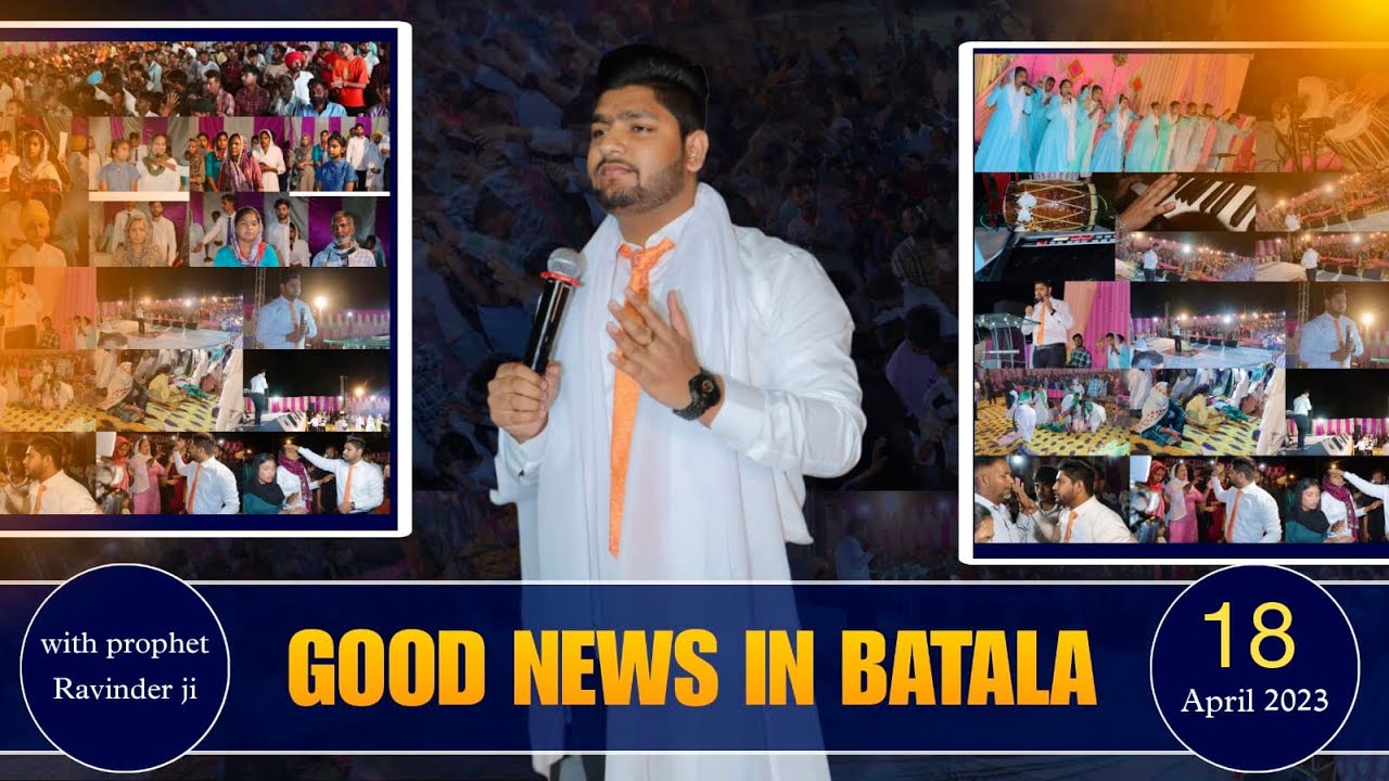 𝐆𝐎𝐎𝐃 𝐍𝐄𝐖𝐒 𝐈𝐍 𝐁𝐀𝐓𝐀𝐋𝐀 || 𝟏𝟖-𝟎𝟒-𝟐𝟎𝟐𝟑 || Ravinder Singh Ministry ||