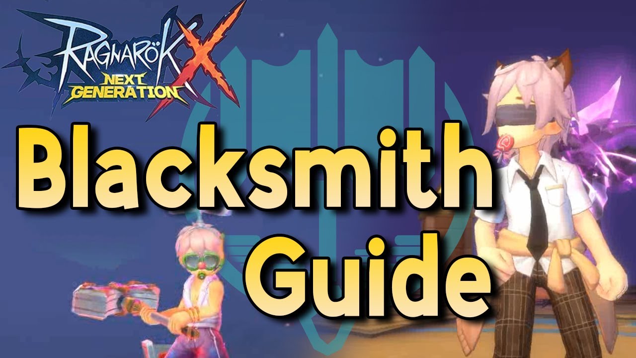 [Ragnarok X] Blacksmith Guide (Full STR - Vigor/Haste type)