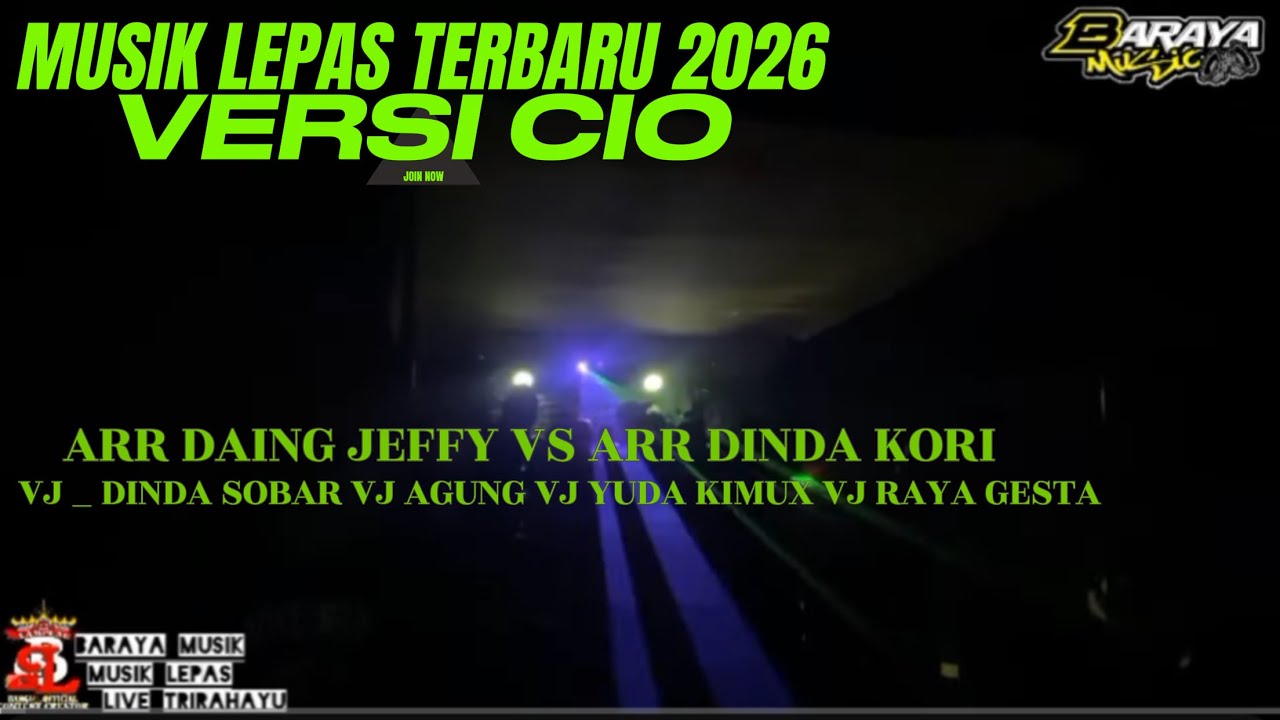 MUSIK LEPAS TERBARU ALUNAN DAING JEFFY_VERSI CIO_FULL BASS FULL REMIX LIVE TRIRAHAYU BARAYAMUSIK2026