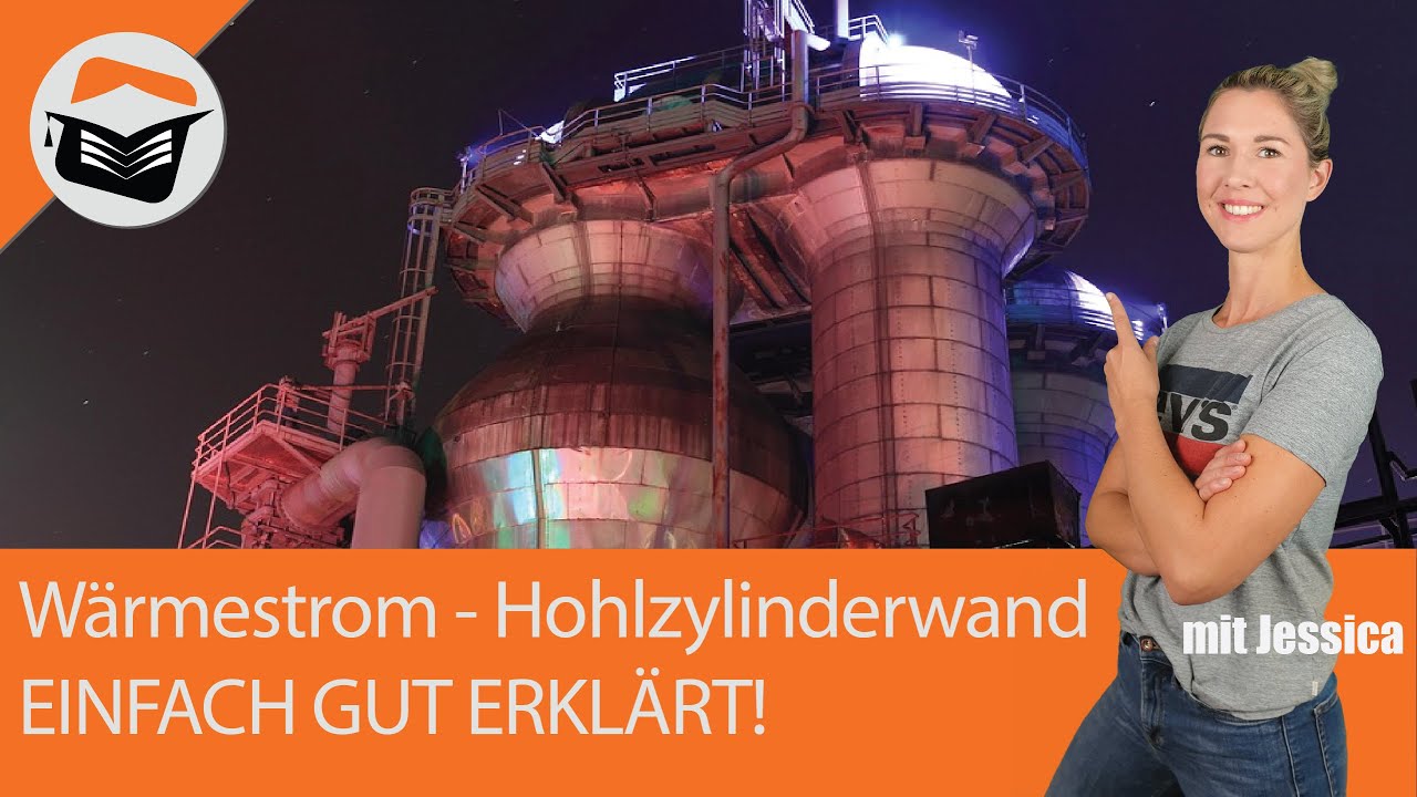 Wärmestrom | Hohlzylinder | Wand | Durchströmung | Beispiel | Berechnung | Einfach gut erklärt !