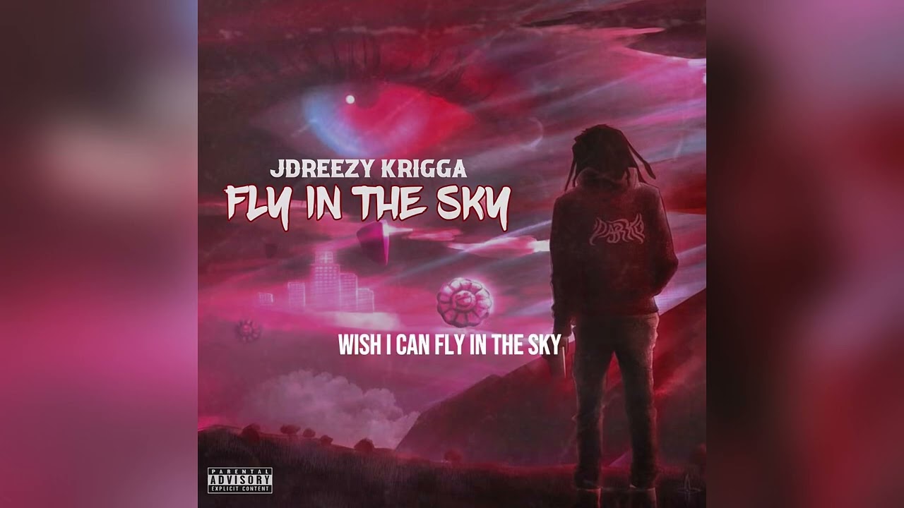 Jdreezy-Krigga - Fly in the sky (Lyric Video)