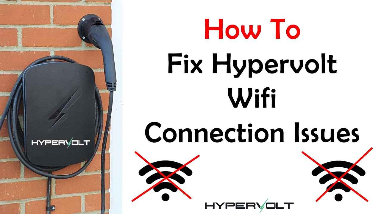 Как исправить проблемы с подключением Wi-Fi зарядного устройства Hypervolt EV