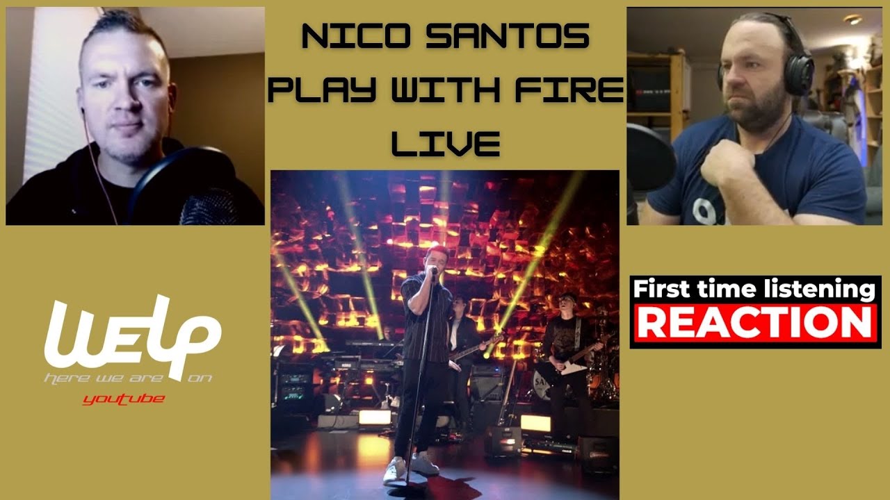 Nico Santos - Play With Fire FIRST TIME LISTENING | REACTION
