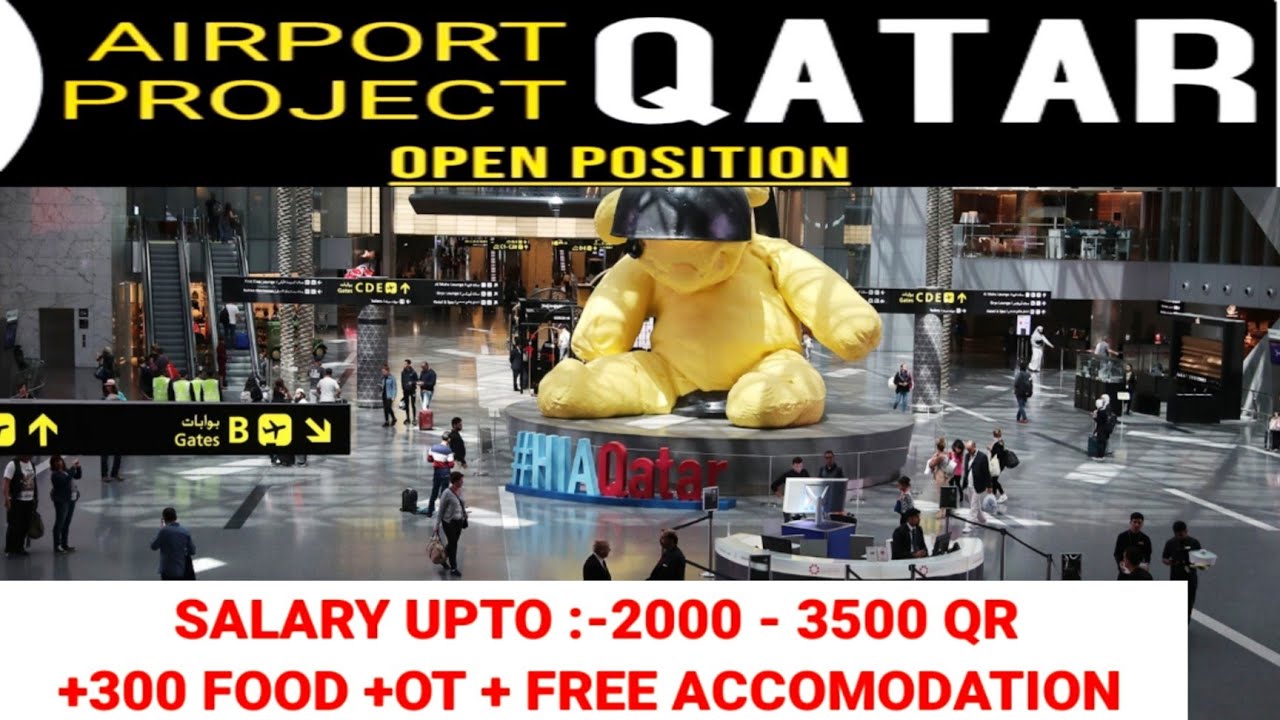 Qatar airport jobs 2022 // Open positions for Airport project Qatar // Attractive salary and OT.