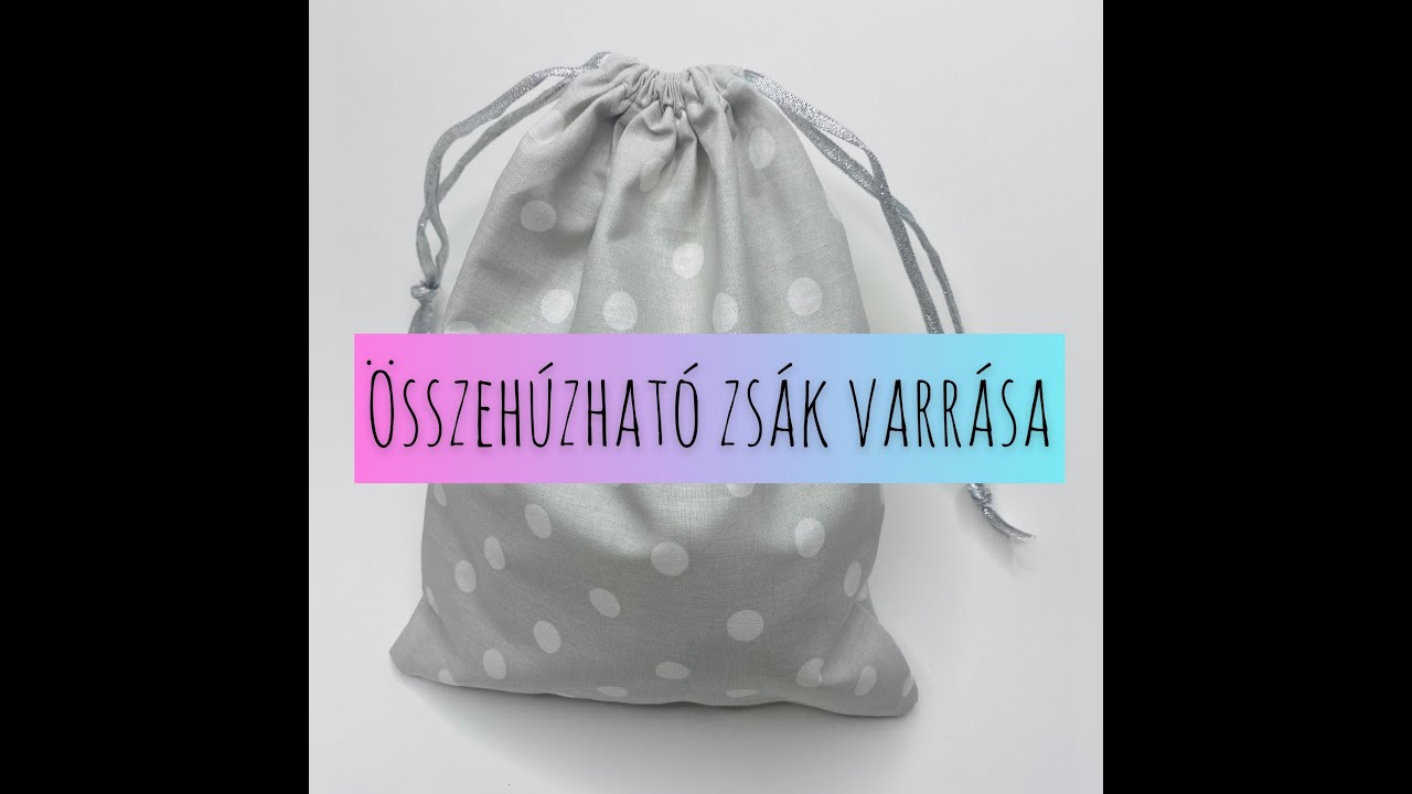 Összehúzható zsák varrása