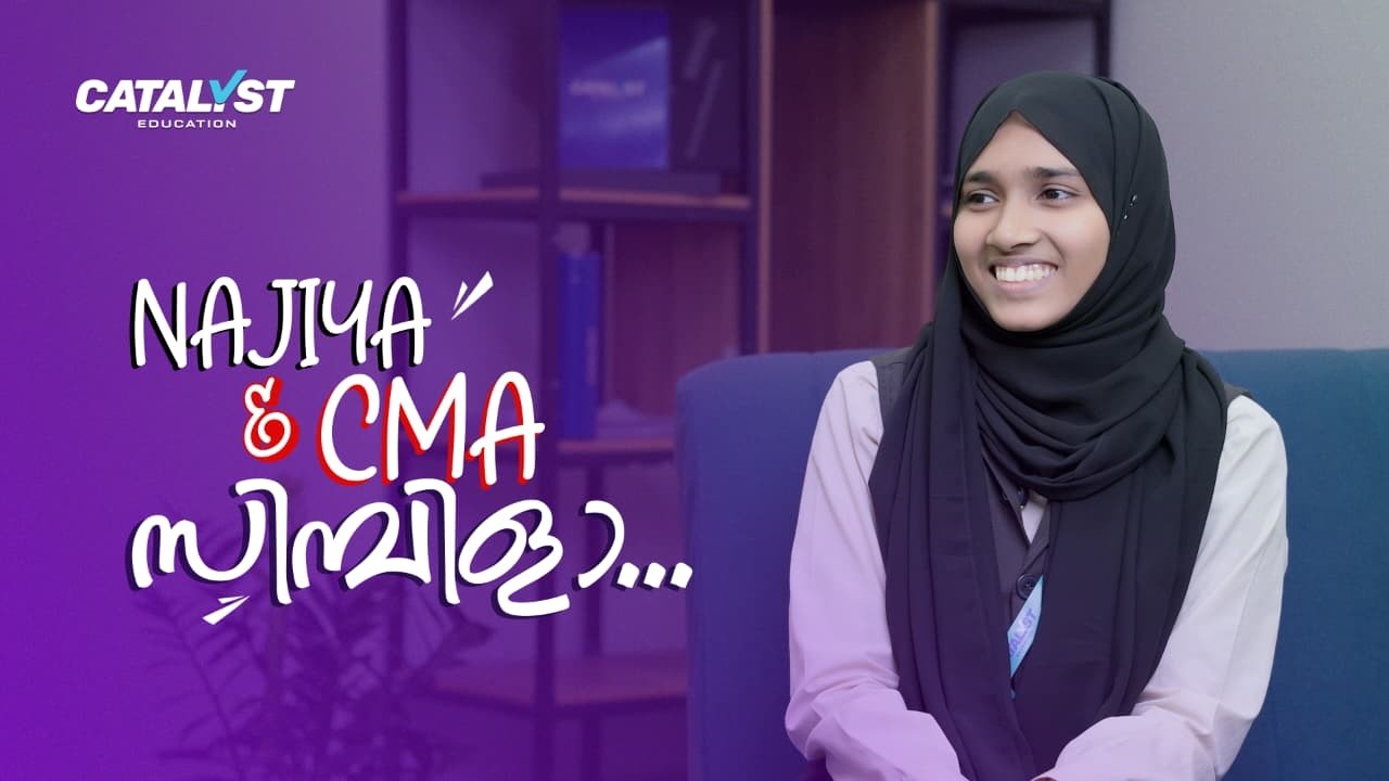 Najiya&rsquo;s CMA Dream Journey 💼| Student Success Story | Catalyst Education