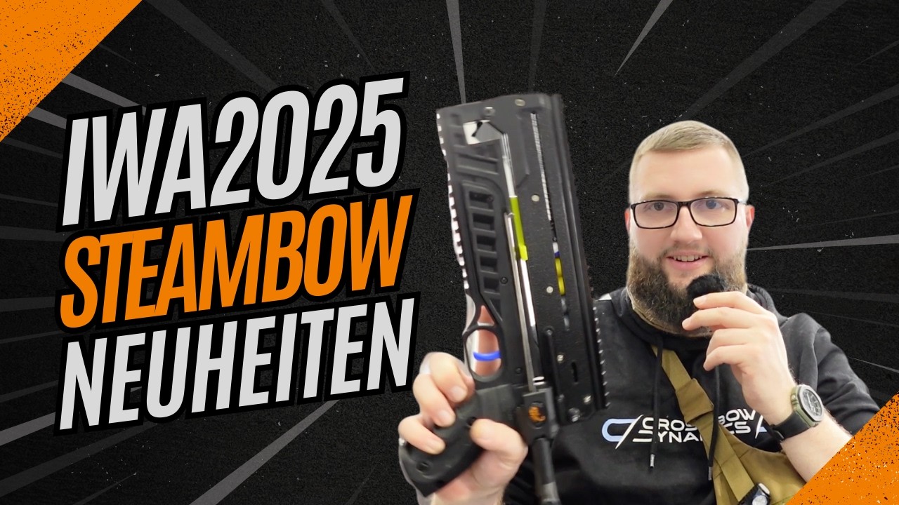 IWA2025: Die Neuheiten von Steambow im Detail: PD5, BR8 und Pump Action Spannmechanismus