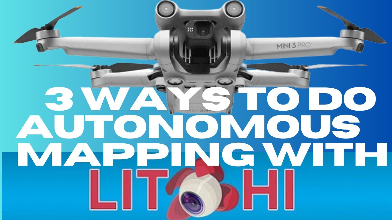 3 Ways Any Drone with Litchi Flying Autonomous Mapping