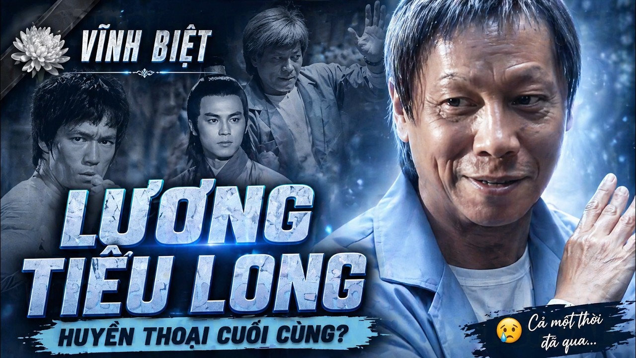 Vĩnh biệt Huyền Thoại Võ Thuật Lương Tiểu Long - Hỏa Vân Tà Thần 1 trong “Tứ Tiểu Long” huyền thoại