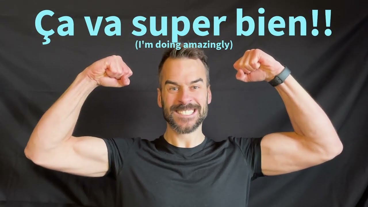 Learn how are you? in French - Comment ça va? Ça va? Ça va super bien - Learn French with Mr K