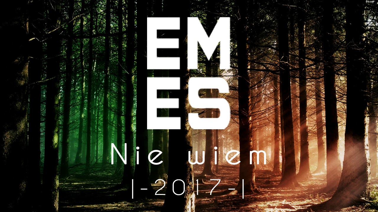 EMES  - Nie Wiem !