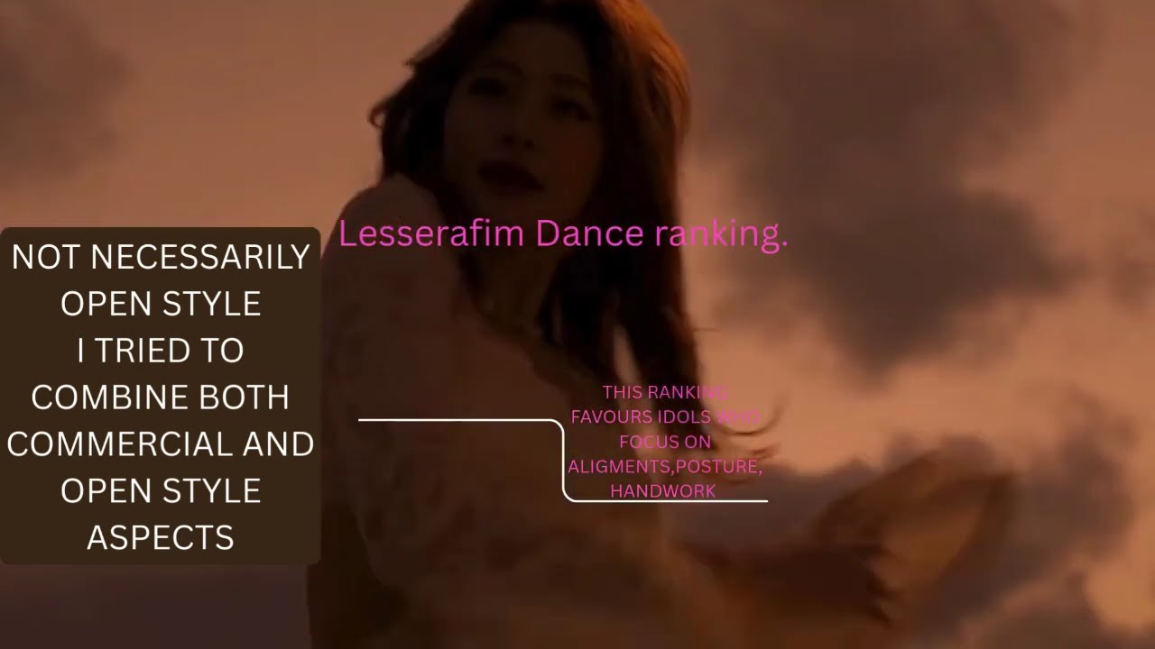 LE SSERAFIM  DANCE RANKING/ANALYSIS