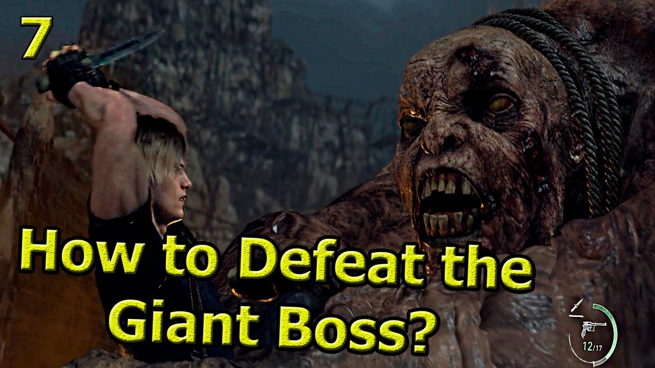 How to Defeat the Giant Boss El Gigante - Resident Evil 4 remake