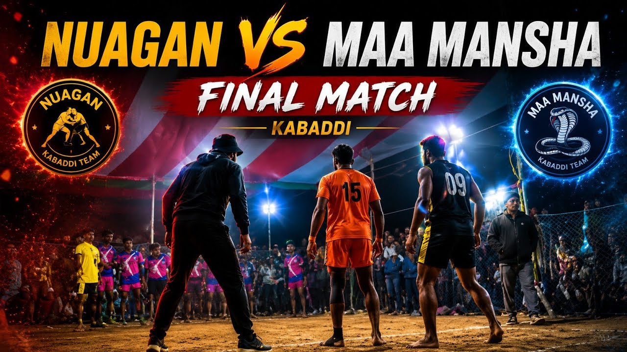 NUAGAN vs maa mansha final match