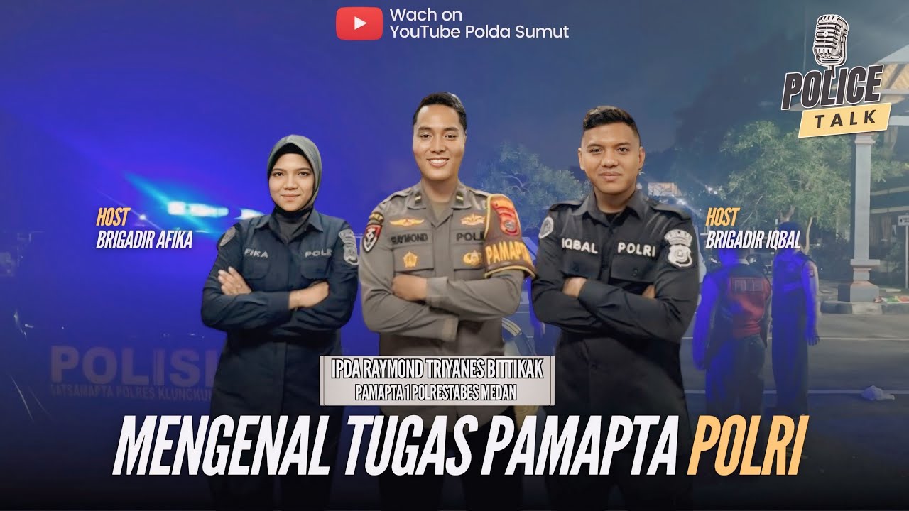 MENGENAL TUGAS  PAMAPTA POLRI