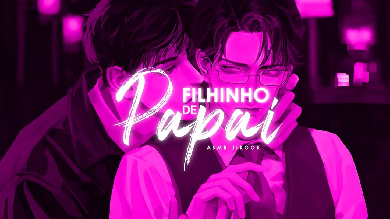 ASMR JIKOOK • Filhinho de Papai