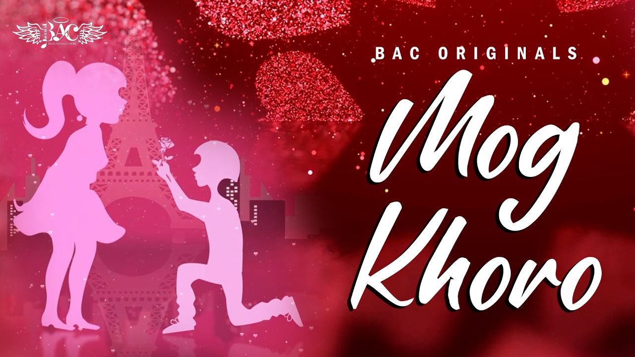 MOG KHORO | Valentine's Day Special | BAC Originals | Blue Angels Choir