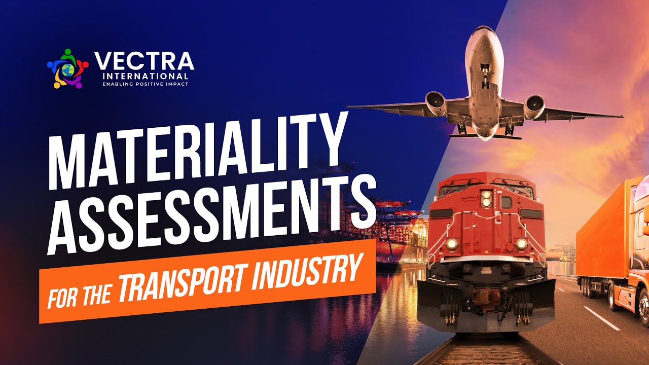 Materiality Assessments for the Transport Industry: Key Insights | VECTRA Podcast