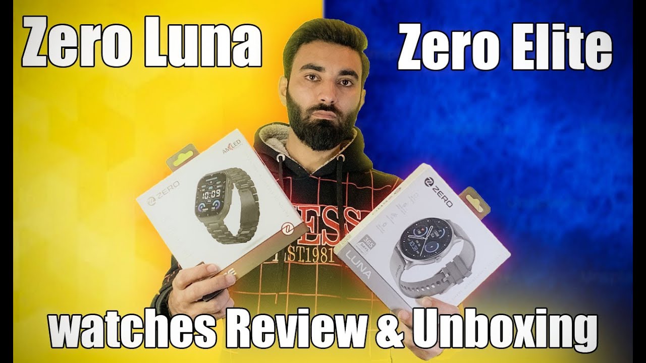 Zero Luna | Zero Elite Smart watches Review & Unboxing