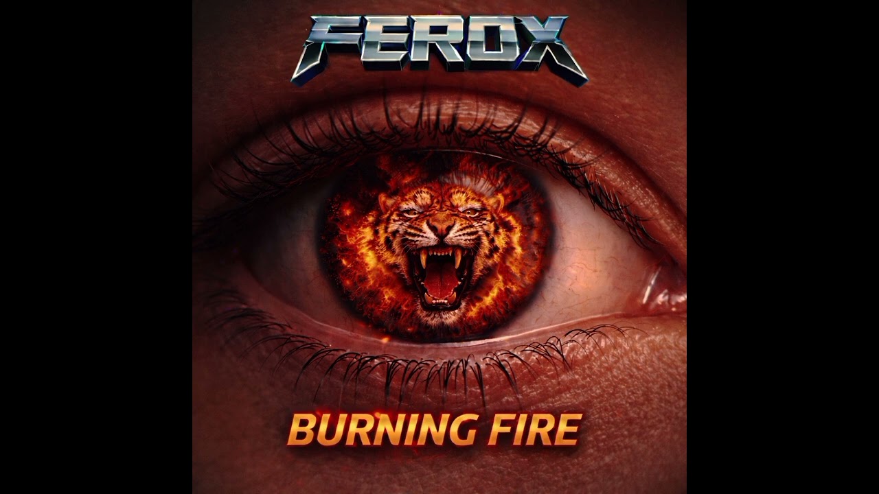 Ferox - Burning Fire (Melodic Hard Rock) 