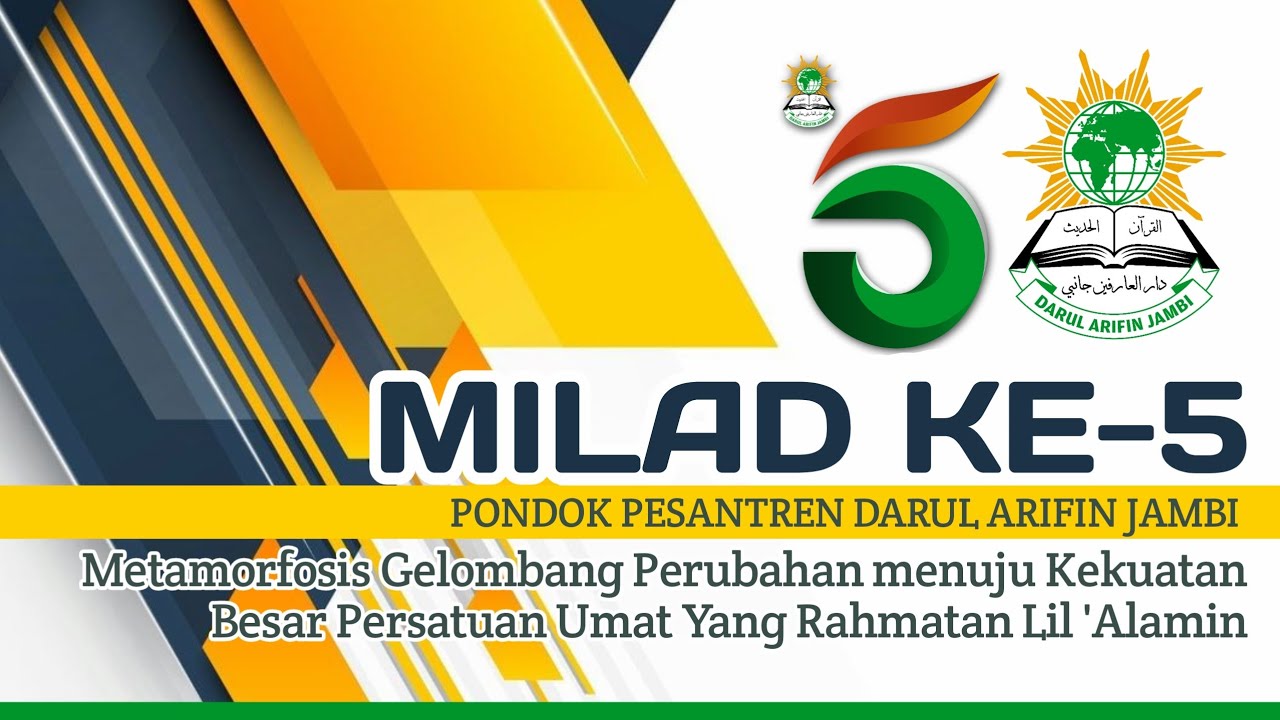 Mega Celebration MILAD ke -5 Pondok Pesantren Darul Arifin Jambi
