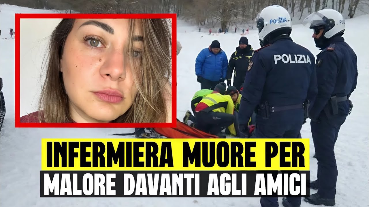 ULTIM'ORA INFERMIERA 36ENNE MUORE PER UN MALORE IMPROVVISO SULLA PISTA DA SCI DAVANTI AGLI AMICI