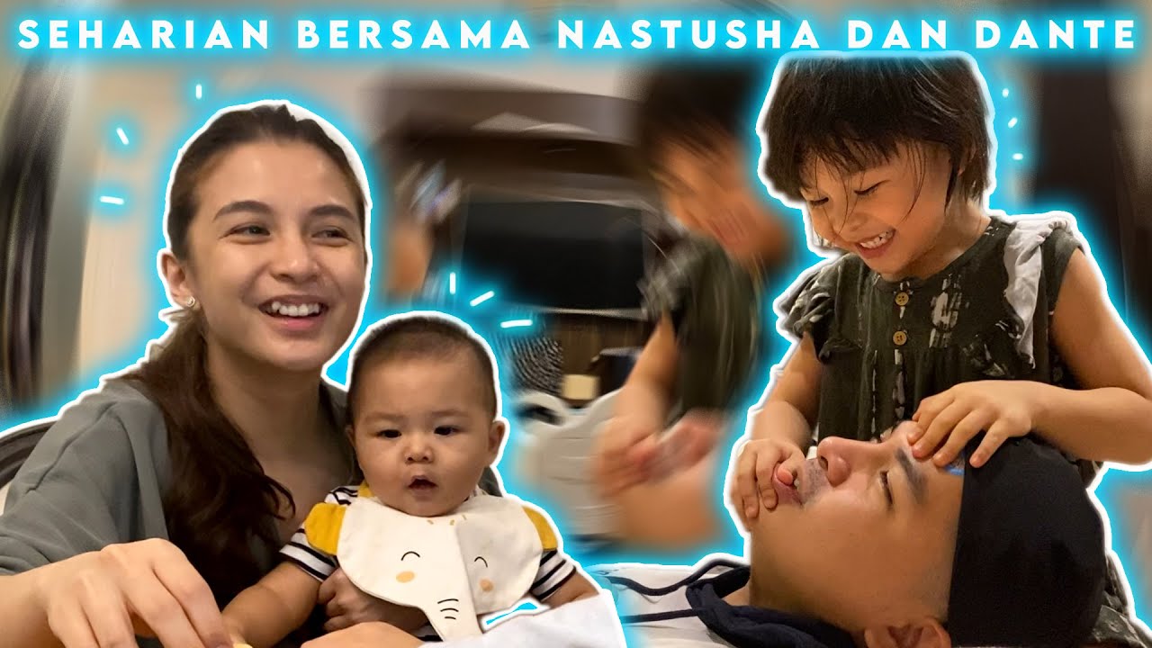 SEHARIAN BERSAMA NASTUSHA DAN DANTE