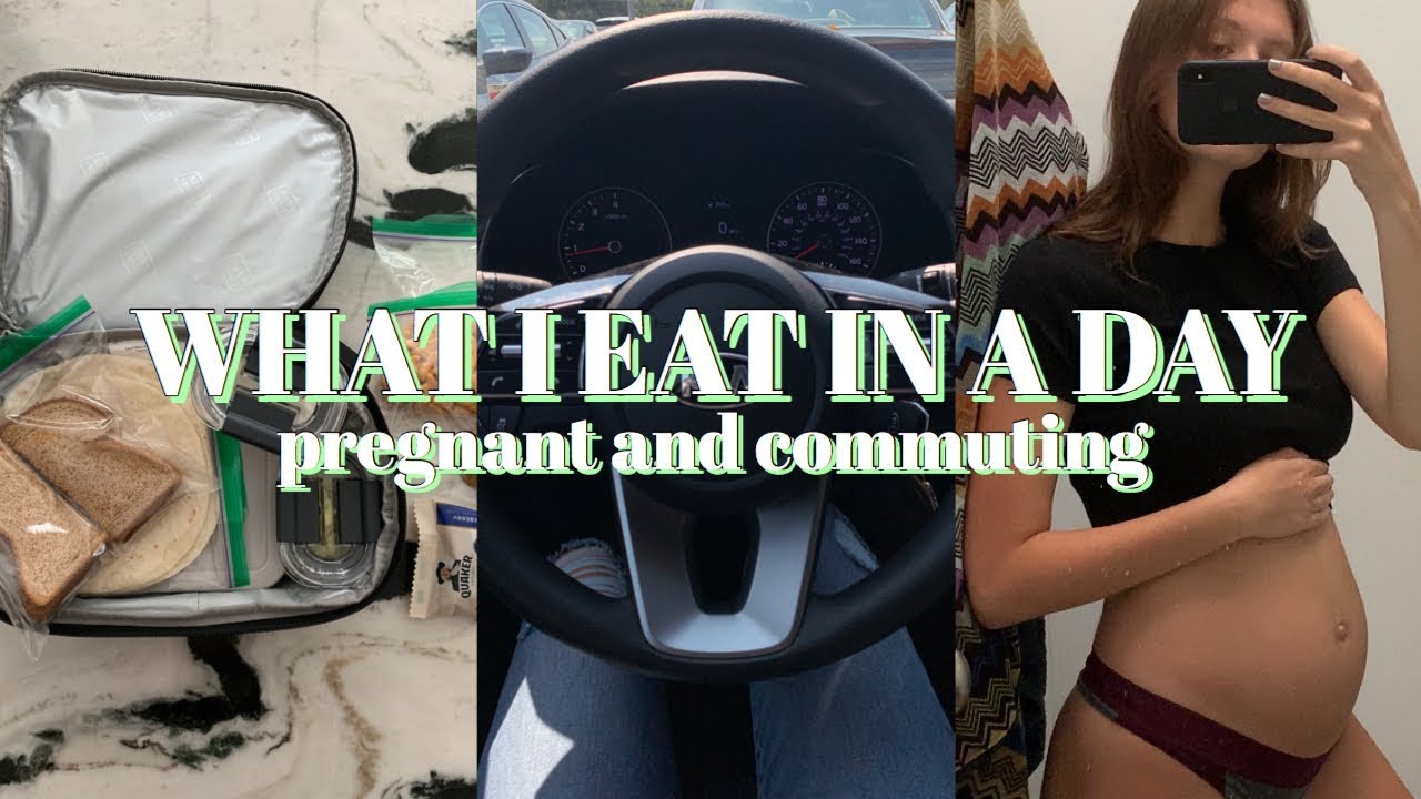 What I eat in a day as a commuter and pregnant !