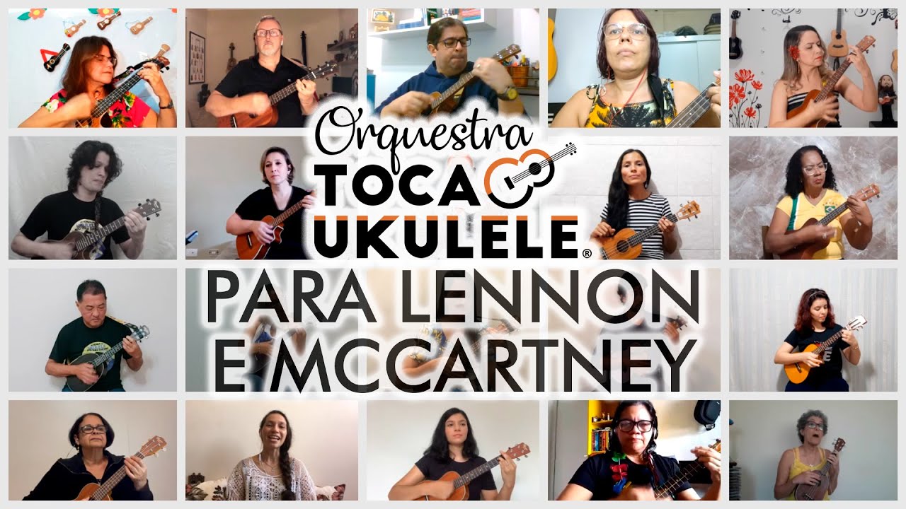 Orquestra Toca Ukulele - Para Lennon e McCartney
