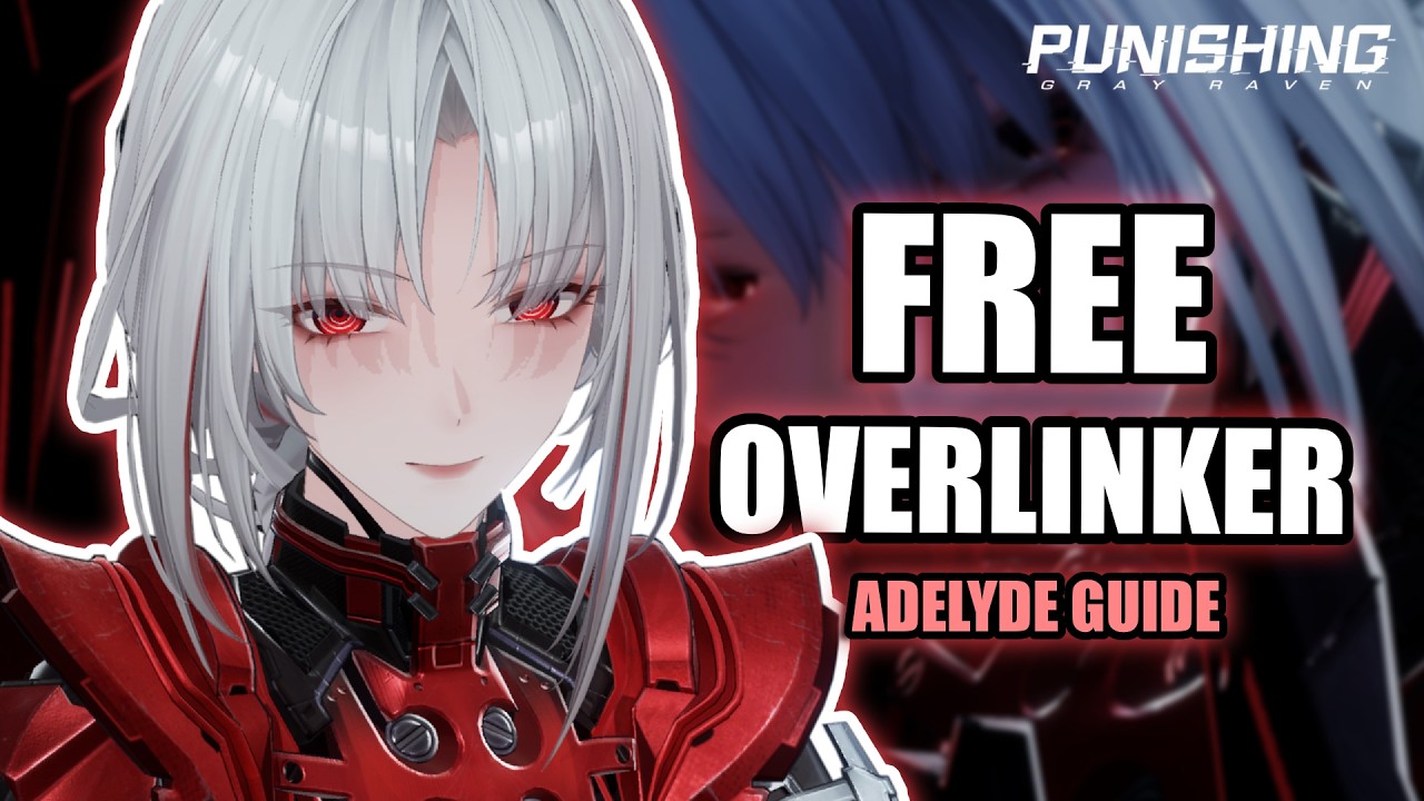 A COMPLETE GUIDE TO ADELYDE ANABASIS | Punishing Gray Raven