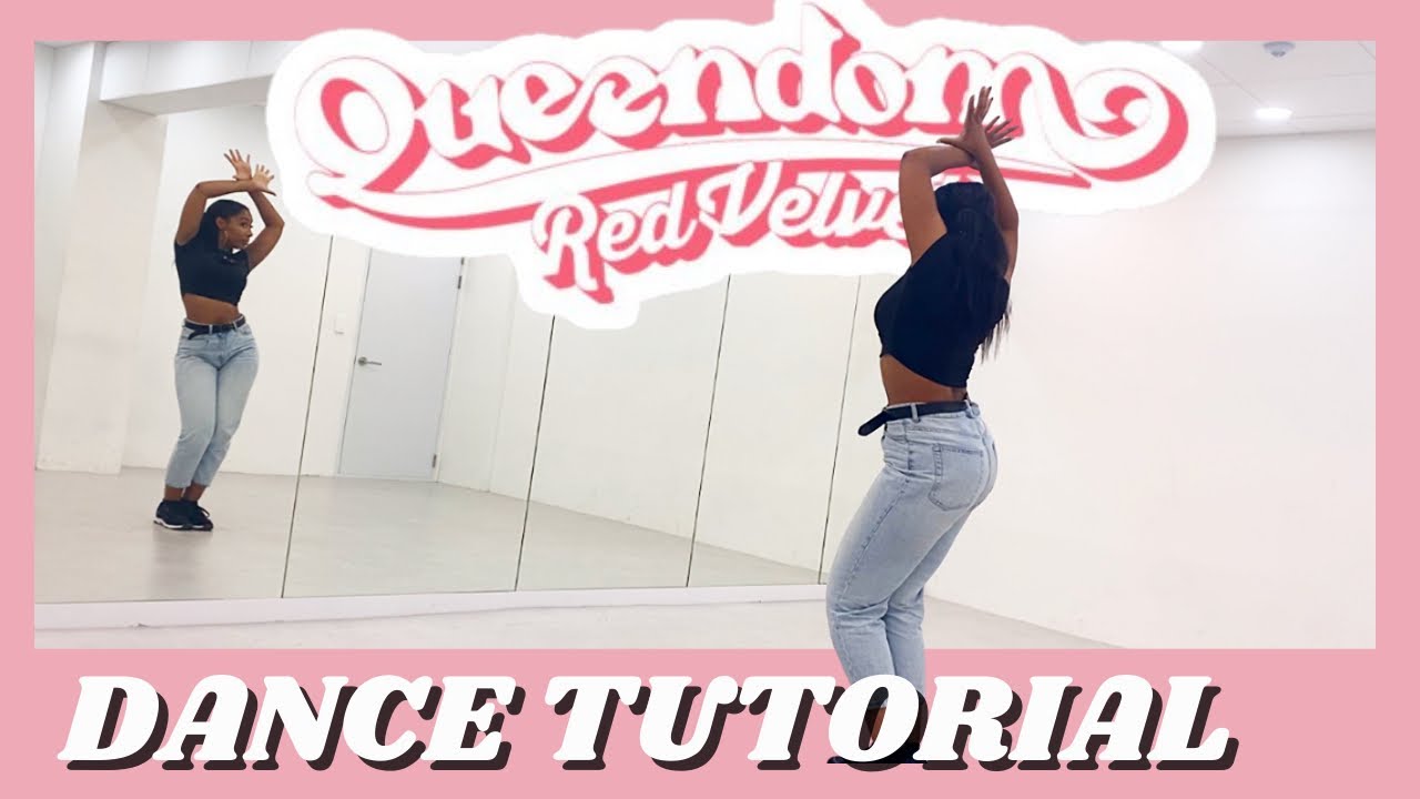 Red Velvet 레드벨벳 'Queendom - DANCE TUTORIAL