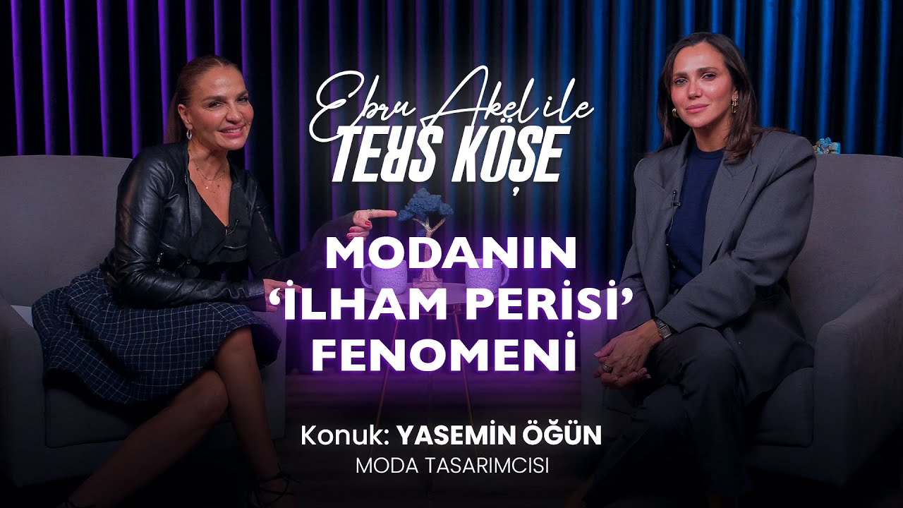 EBRU AKEL İLE TERS K&Ouml;ŞE / MODA TASARIMCISI YASEMİN &Ouml;Ğ&Uuml;N