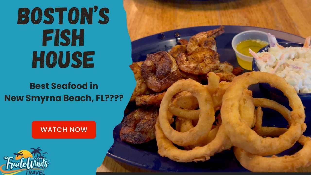Best Seafood in New Smyrna Beach, FL? -- Boston's Fish House Review