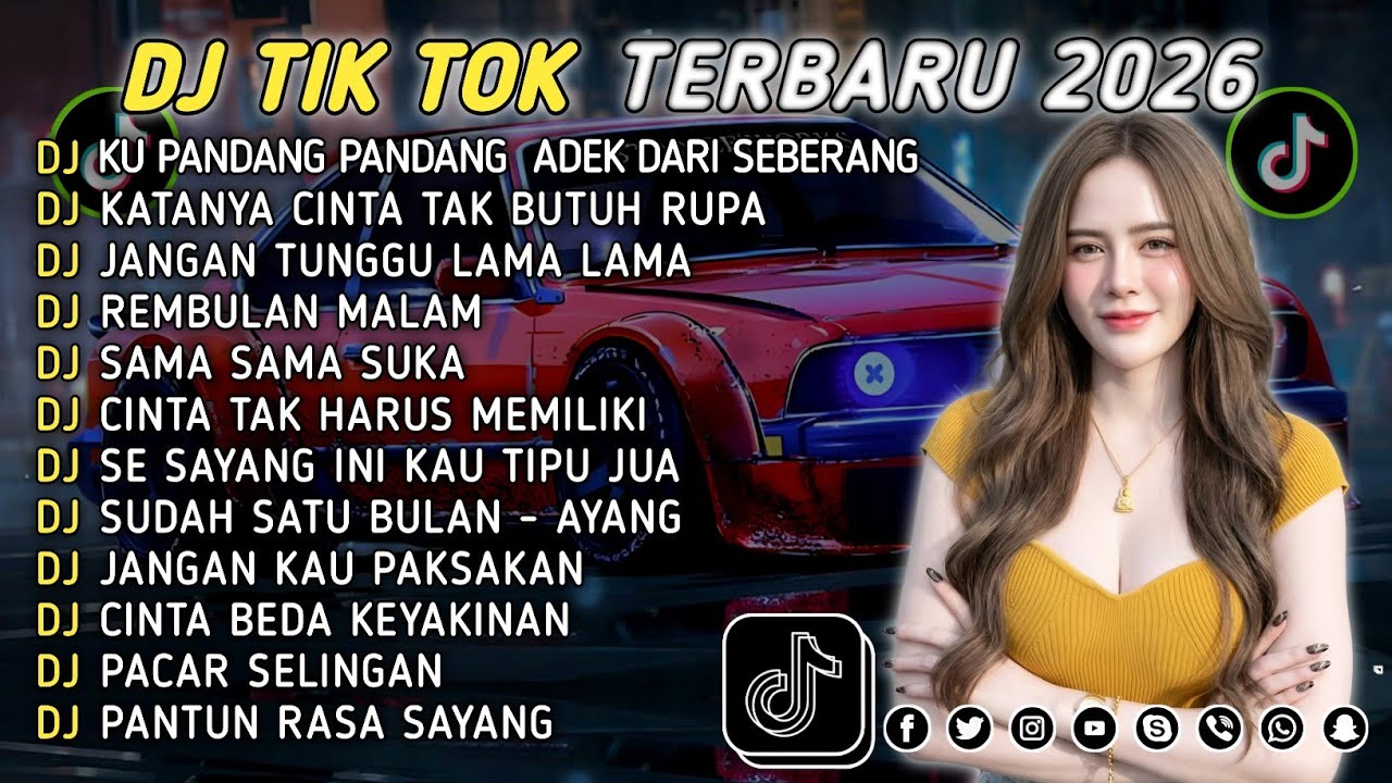 DJ TIKTOK TERBARU 2026 || DJ CINTA DARI SEBERANG 🎵 DJ KATANYA CINTA TAK BUTUH RUPA 🎵 FULL ALBUM❗❗