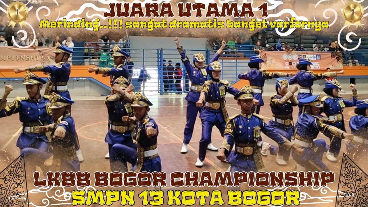 MERINDING..!!! DRAMATIS BANGET VARFORNYA - JUARA UTAMA 1 SMPN 13 KOTA BOGOR  - BOGOR CHAMPIONSHIP