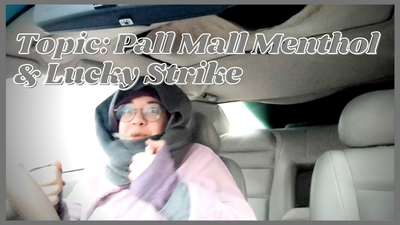 Trying Pall Mall Menthols and Lucky Strikes | Smoke & Talk - episode 7
