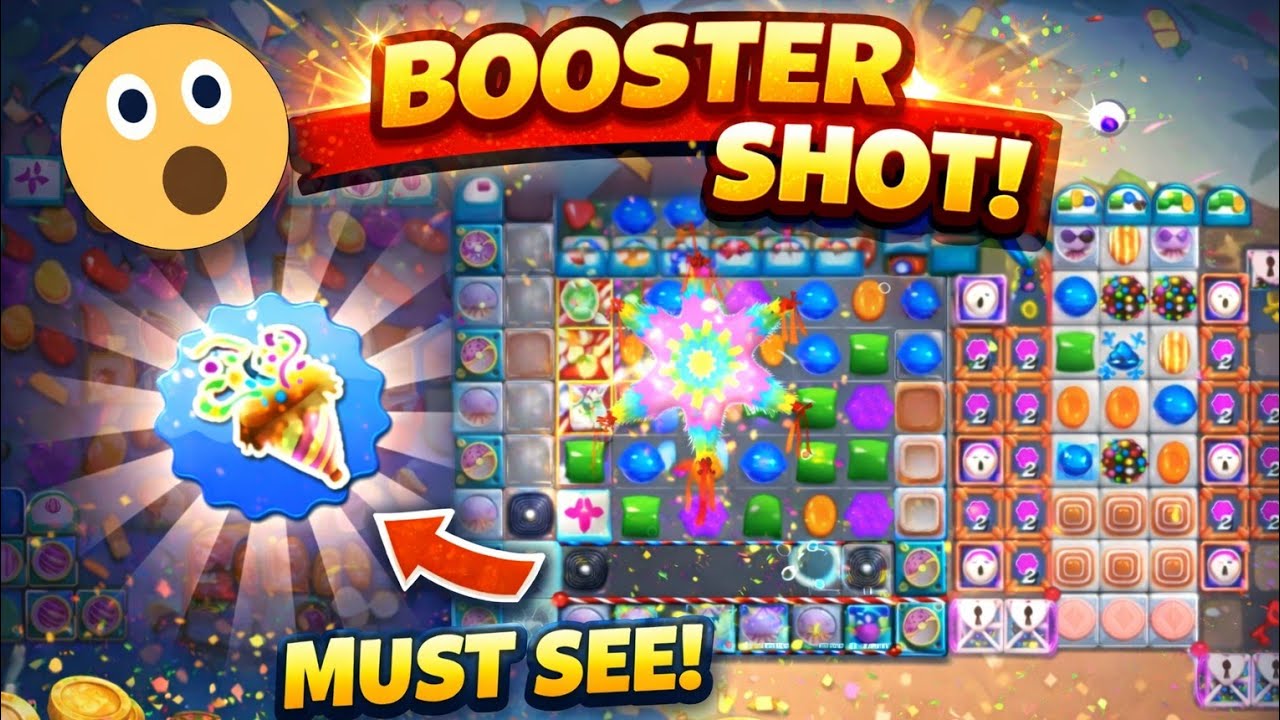 Candy Crush Saga BOOSTER SHOT MUST SEE!