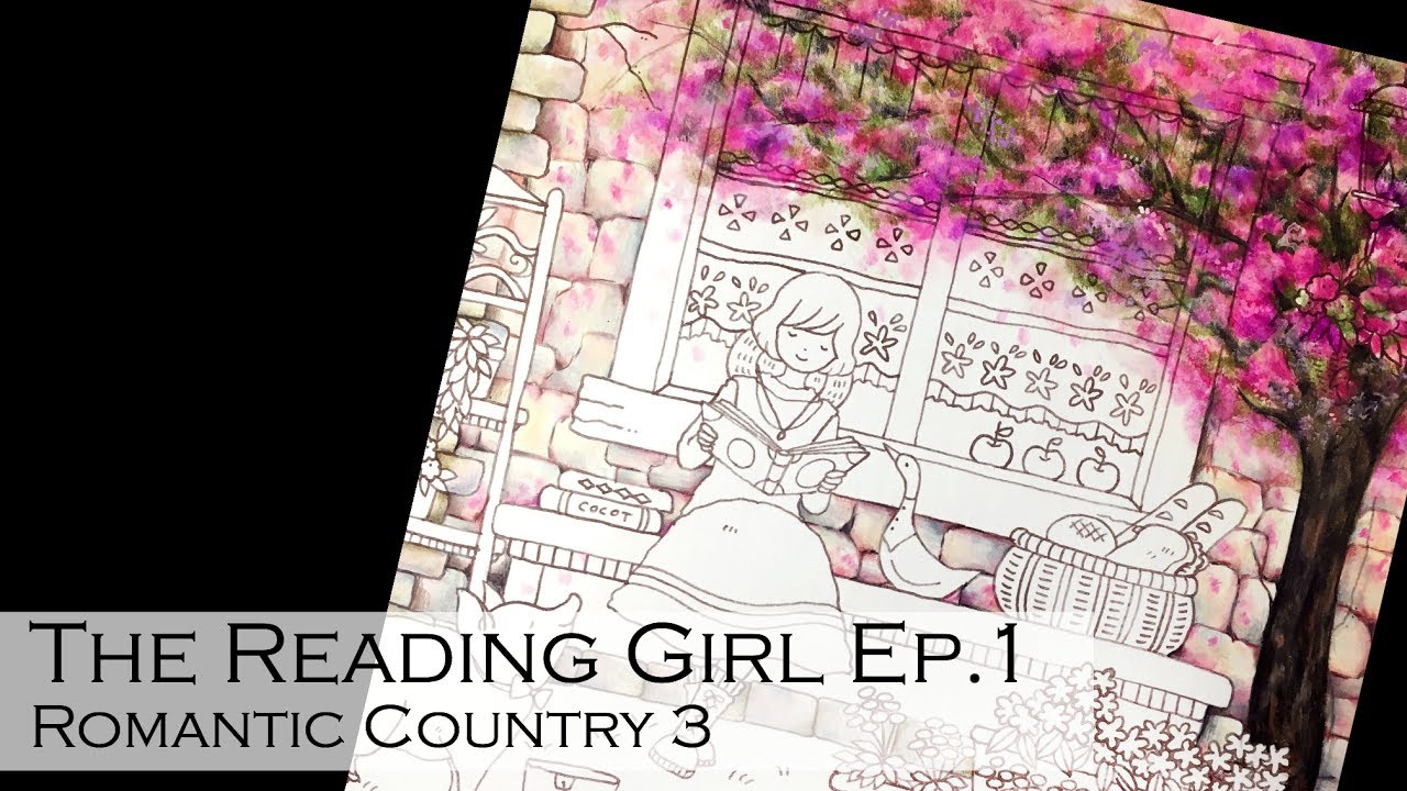 The Reading Girl Ep.1 | Adult Coloring Book: Romantic Country The Third Tale | Shirley Coloring